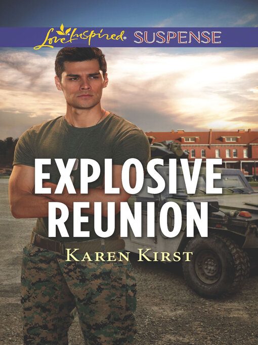 Title details for Explosive Reunion by Karen Kirst - Available